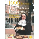 1000 recipes of reposteria convents